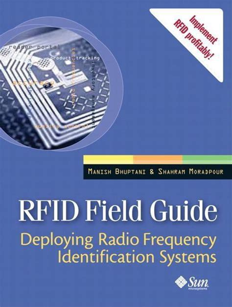 RFID Field Guide: Deploying Radio Frequency Identification 